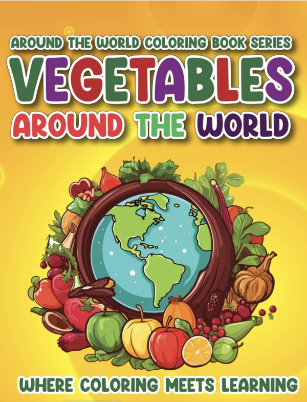 Vegetables around the World Coloring & Activity Book